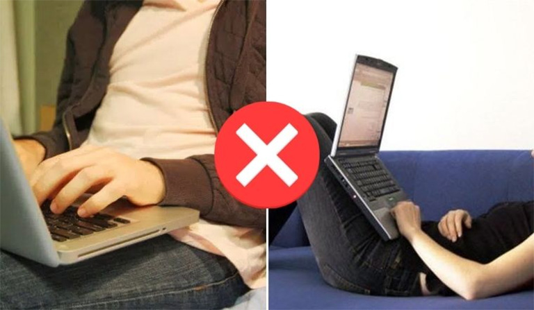 Loại bỏ thói quen như mặc quần quá chật, đặt laptop lên đùi